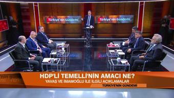 HDP'li Temelli'nin amacı ne? Gizli ittifak iddiaları ve Ankara'daki senet tartışmasında kim ne diyor? Türkiye'nin Gündemi'nde konuşuldu