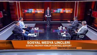 Sosyal medya linçleri ve Türkiye İttifakı mesajları Türkiye'nin Gündemi'nde tartışıldı