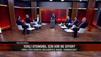 Yerli otomobil için kim ne dedi? TOGG'un yurt dışında şansı var mı? Kanal İstanbul'un avantajları ve riskleri nedir? Gündem Özel'de tartışıldı