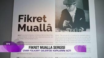 Afiş, Yalnız ve Yaralı Bir Hayat: Fikret Mualla sergisine konuk oldu