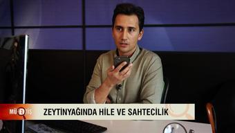 Zeytinyağında hile ve sahtecilik