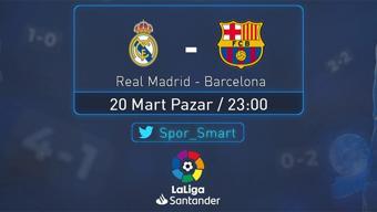 Real Madrid-Barcelona maçı Spor Smarttan canlı yayınlanacak