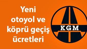 Otoyol ve köprü geçiş ücretlerine zam geldi mi İşte otoyol ve köprü geçiş ücretleri