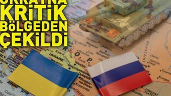Savaş Rusyanın lehine döndü Ukrayna kritik bölgeden çekildi