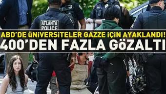 ABDde üniversiteler Gazze için ayaklandı 400den fazla gözaltı
