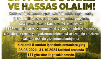 Kırklarelinde ormanlara girişler 177 gün süreyle yasaklandı