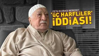 SON DAKİKA HABER: FETÖ elebaşı nerede Üç harfliler iddiası...