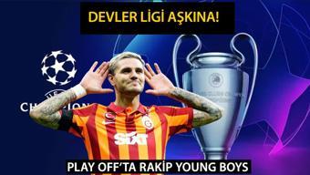 MAÇ SAATİ Young Boys Galatasaray Şampiyonlar Ligi play off maçı ne zaman, saat kaçta GS Şampiyonlar Ligi maçı hangi kanalda