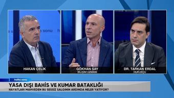 Tarkan Erdal ve Gökhan Say, yasa dışı bahis ve kumar bataklığını Hafta Sonu'nda anlattı