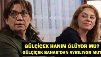 Bahar Gülçiçek Hanım Ölüyor Mu Gülçiçek Hanım Bahar Dizisinden Ayrılıyor Mu 4 Şubat Show TV Yayın Akışı