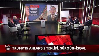 Trump niye gözünü Gazze'ye dikti? Trump o çılgınlığı yapabilir mi? Gazze'nin gazına mı çökecekler? Tarafsız Bölge'de konuşuldu