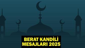 BERAT KANDİLİ MESAJLARI 2025 Resimli, En Güzel, Anlamlı, Hadisli, Ayetli, Dualı, Yazılı Hayırlı Kandiller Mesajları