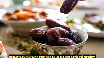 Berat Kandili’nde Eve Erzak Almanın Fazileti Nedir Berat Gecesi Bereket Getiren Yiyecekler ve Gıdalar