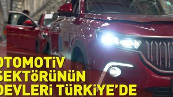 Otomotiv sektörünün devleri Türkiye'de