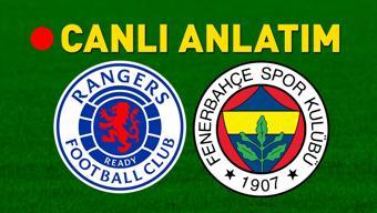Rangers - Fenerbahçe maçı öncesi son gelişmeler Kanarya, geri dönüş için sahada...