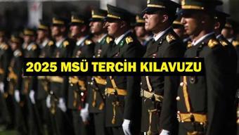 MSÜ TERCİH TARİHLERİ: MSÜ Tercihleri Ne Zaman MSÜ Tercihleri Nasıl Yapılır, Nereden