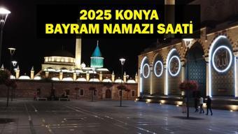 KONYA Bayram Namazı Saati 2025 - Konyada Ramazan Bayramı namazı saat kaçta, ne zaman kılınacak Diyanet bayram namazı vakti