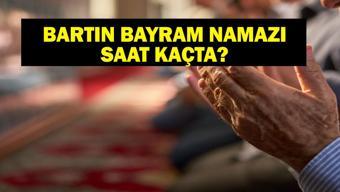 BARTIN BAYRAM NAMAZI SAATİ 2025 - Bartında Kurban Bayramı namazı saat kaçta, ne zaman kılınacak Diyanet bayram namazı vakti