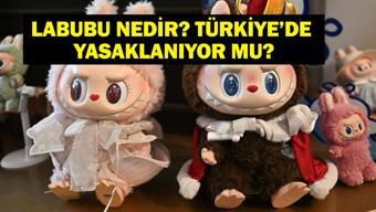 LABUBU Bebekler Yasaklanıyor Mu LABUBU NEDİR Gözdesi Labubu Bebekleri Türkiye’de Yasaklanacak Mı