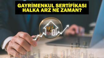 Gayrimenkul Sertifikası Halka Arz Ne Zaman TOKİ Gayrimenkul Sertifikası Halka Arz Tarihleri Belli Oldu Mu İlk Proje Nerede Yapılacak