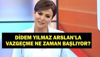 Didem Arslan Yılmaz’la Vazgeçme Ne Zaman Başlayacak Show TV Didem Arslan Yılmaz’la Vazgeçme Yeni Sezon Tarihi Ne