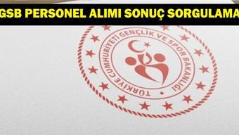 GSB SÖZLEŞMELİ DESTEK PERSONELİ SONUÇ SORGULAMA: Gençlik ve Spor Bakanlığı (GSB) Personel Alımı Sonuçları Nereden Öğrenilir İşte e-Devlet GSB Sonuç Sorgulama Ekranı...