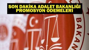 ADALET BAKANLIĞI PROMOSYON NE ZAMAN YATACAK 2025 Adalet Bakanlığı Maaş Promosyon Ödemesi Ne Kadar