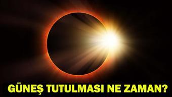 GÜNEŞ TUTULMASI TARİHİ 2025: Güneş tutulması ne zaman, saat kaçta, hangi tarihte Türkiyeden görülebilecek mi