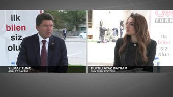 SON DAKİKA... Adalet Bakanı Tunçtan CNN TÜRKte açıklamalar