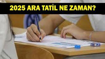 ARA TATİL NE ZAMAN MEB 2025 birinci dönem ara tatili ne zaman başlayacak