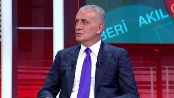 TFF Başkanı İbrahim Hacıosmanoğlu, CNN TÜRK’te açıkladı Hakemlerin bahis skandalı