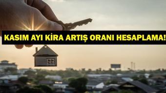 KASIM 2025 KİRA ARTIŞ ORANI: Kasım ayı ev ve iş yeri kira zammı belli oldu TEFE-ÜFE ile kira zammı ne kadar