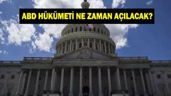 ABD hükümeti ne zaman açılacak ABD hükümeti açılış tarihi belli oldu mu