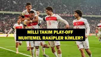 Milli Takım Dünya Kupası Muhtemel Rakipleri Kimler 1. ve 2. Torbada Hangi Ülkeler Var İŞTE MİLLİ TAKIM PLAY-OFF MUHTEMEL RAKİPLER