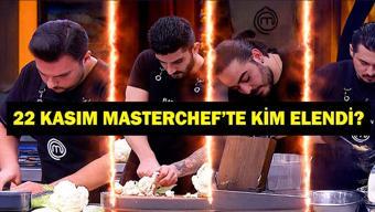 MASTERCHEFTE KİM ELENDİ 22 KASIM: MasterChef Türkiyede elenen yarışmacı kim oldu Furkan, Hakan, Çağatay, Barış MasterChef kim elendi, kim gitti
