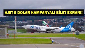 AJET UÇAK BİLETİ 9 DOLAR KAMPANYASI: AJet Uçak Bileti Kampanyası Hangi Tarihlerde Geçerli Ucuz Uçak Bileti Kampanyası Hangi Ülkelerde Var