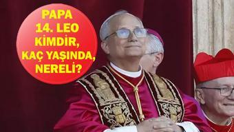 PAPA 14. LEO KİMDİR, KAÇ YAŞINDA Papa 14. Leo nereli Papa Türkiyede nerelere gidecek