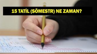 OCAK YARIYIL TATİLİ NE ZAMAN 2026 sömestr hangi tarihte başlayacak İşte karne tarihi