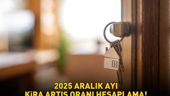 ARALIK AYI KİRA ARTIŞ ORANI HESAPLAMA: Kira artış oranı belli oldu mu TEFE-TÜFE ile Aralık ayı ev ve iş yeri kira zammı ne oldu