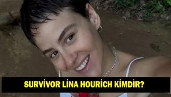 SURVİVOR LİNA KİMDİR Lina Hourich kaç yaşında ve nereli Ne iş yapıyor