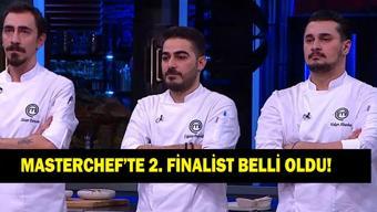 MASTERCHEFTE İKİNCİ FİNALİST BELLİ OLDU 5 Aralık MasterChefte ikinci finalist kim oldu