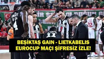 BEŞİKTAŞ GAİN - BC LİETKABELİS MAÇI CANLI İZLE: Eurocup Beşiktaş GAİN - BC Lietkabelis Rövanş Maçı Hangi Kanalda, Saat Kaçta İşte Eurocup Canlı İzleme Ekranı...
