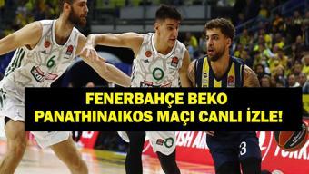 Fenerbahçe Beko - Panathinaikos Canlı İzle