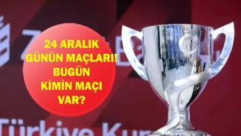 24 ARALIK GÜNÜN MAÇLARI: Bugün Hangi Maçlar Var Türkiye Kupası Samsunspor Eyüpspor Maçı Hangi Kanalda, Saat Kaçta İşte 24 Aralık Günün Maçları...