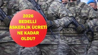 BEDELLİ ASKERLİK ÜCRETİ 2026: Bedelli Askerlik Ücreti Ne Kadar, Başvuru Nasıl Yapılır Gözler Milli Savunma Bakanlığında