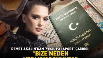Demet Akalından yeşil pasaport çağrısı O haberi görünce sosyal medyaya koştu: Bize neden vermiyorsunuz