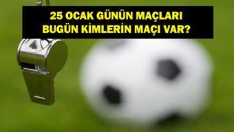 25 OCAK GÜNÜN MAÇLARI: Bugün Hangi Maçlar Var Fenerbahçe Göztepe Maçı Hangi Kanalda, Saat Kaçta İşte 25 Ocak Pazar Günün Maçları...