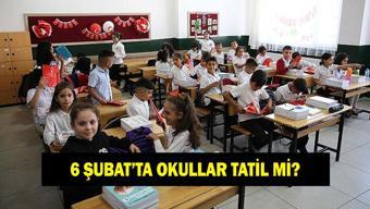 6 ŞUBAT OKULLAR TATİL Mİ 2026: 6 Şubat Cuma günü okullarda ders var mı yok mu Tatil olan iller ve ilçeler hangileri