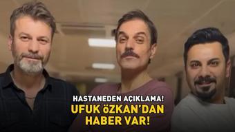 Geniş Ailenin Cevahiri Ufuk Özkandan haber var Organ nakli başarıyla yapıldı