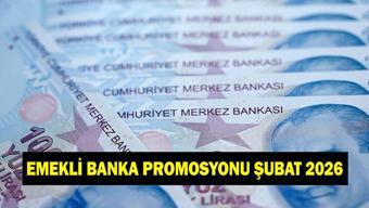 EMEKLİ PROMOSYON ŞUBAT 2026: En Yüksek Promosyon Hangi Banka Veriyor Banka Banka Emekli Promosyon Tutarları Şubat 2026